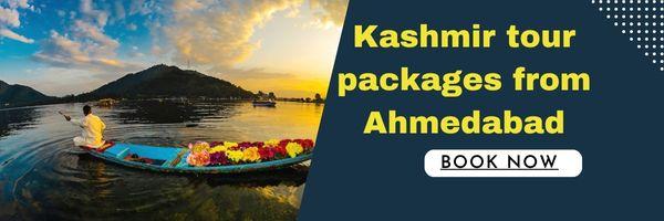 Kashmir tour packages from Ahmedabad