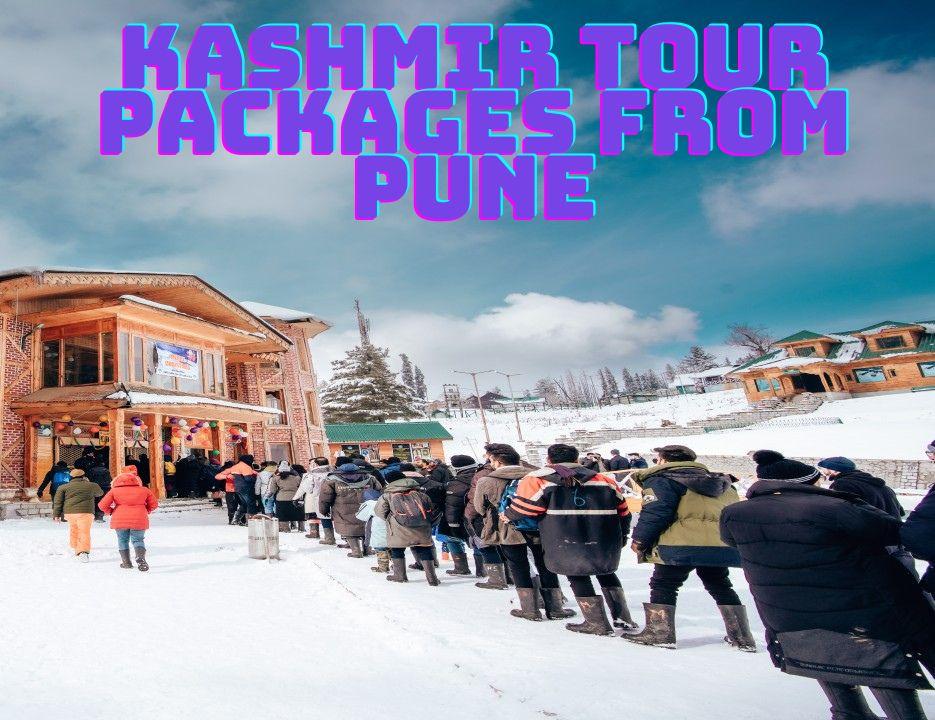 kashmir tour packages from Pune and kashmir tour packages from Ahmedabad