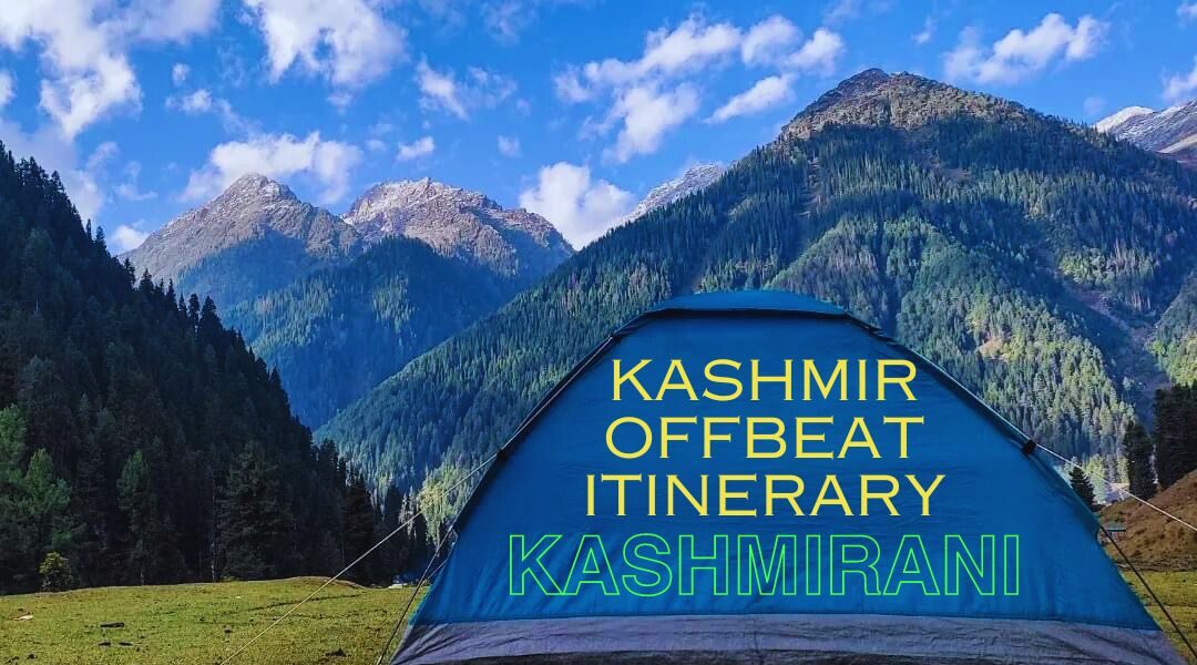 Kashmir offbeat tour packages-kashmir-offbeat-itinerary-Kashmirani-kashmir-offbeat-places