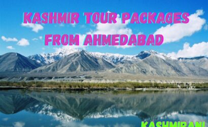 Kashmir-tour-packages-from-Ahmedabad with family and flight Kashmirani the best kashmir travel guide